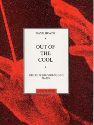 Dave Heath: Out Of The Cool (Flute And Piano) (noty na příčnou flétnu, klavír)
