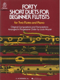Louis Moyse: Forty Short Duets For Beginner Flutists (noty na příčnou flétnu, klavír)