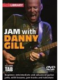 Lick Library: Jam With Danny Gill (video škola hry pro kytaru)