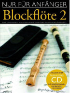 Nur Für Anfänger Blockflöte 2 (noty na zobcovou flétnu)