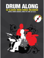 Drum Along: 10 Classic Rock Songs Reloaded (noty na bicí) (+audio)