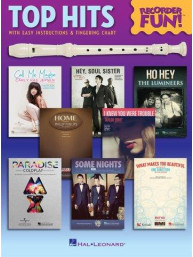 Recorder Fun!: Top Hits - With Easy Instructions & Fingering Chart (noty na zobcovou flétnu)