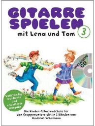 Gitarre Spielen Mit Lena Und Tom - Band 3 (noty na kytaru) (+audio)