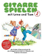 Gitarre Spielen Mit Lena Und Tom - Band 2 (noty na kytaru) (+audio)