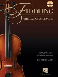 Fiddling: The Basics & Beyond (noty na housle) (+audio)