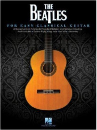 The Beatles: For Easy Classical Guitar (snadné noty, tabulatury na kytaru)