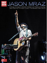 Easy Guitar: Jason Mraz (snadné noty, tabulatury na kytaru)