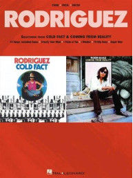 Rodriguez: Selections From Cold Fact & Coming From Reality (noty na klavír, zpěv, akordy na kytaru)