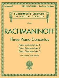 Sergej Rachmaninov: Three Piano Concertos - Nos. 1, 2 And 3 (noty na čtyřruční klavír)