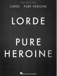 Lorde: Pure Heroine (noty na klavír, zpěv, akordy na kytaru)