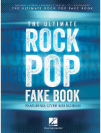 The Ultimate Rock Pop Fake Book (noty, melodická linka, texty, akordy, C nástroje)