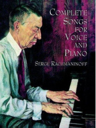 Sergej Rachmaninov: Complete Songs For Voice And Piano (noty na klavír, zpěv)