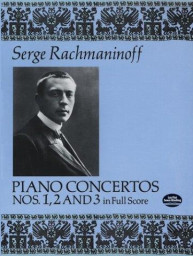 Sergej Rachmaninov: Piano Concertos Nos. 1, 2 and 3 In Full Score (noty, klavír, orchestr)