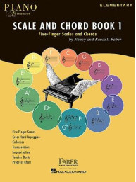 Faber Piano Adventures: Scale And Chord Book 1 - Five-Finger Scales & Chords (noty na sólo klavír)