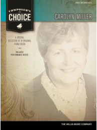 Composer's Choice: Carolyn Miller (noty na sólo klavír)