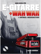 Neue Schule Für E-Gitarre + Wah Wah (noty na kytaru) (+audio)