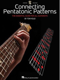 Connecting Pentatonic Patterns: The Essential Guide For All Guitarists (noty, tabulatury na kytaru) (+audio)