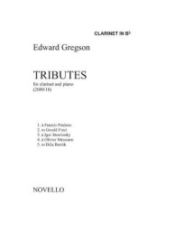 Edward Gregson: Tributes (Clarinet And Piano) (noty na klarinet, klavír)