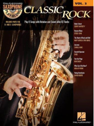 Saxophone Play-Along 3: Classic Rock (noty na saxofon) (+audio)