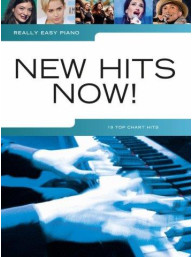 Really Easy Piano: New Hits Now! (noty na sólo klavír)