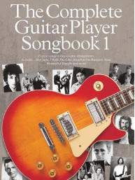 The Complete Guitar Player: Songbook 1 (2014 Edition) (akordy na kytaru, texty písní)