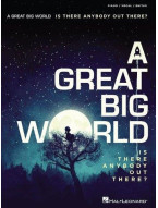 A Great Big World: Is There Anybody Out There? (noty na klavír, zpěv, akordy na kytaru)