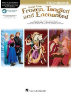 Songs From Frozen, Tangled And Enchanted: Trombone (noty na pozoun) (+audio)