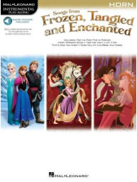 Songs From Frozen, Tangled And Enchanted: Horn (noty na lesní roh) (+audio)