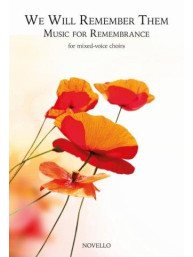 We Will Remember Them: Music For Remembrance (SATB) (noty na sborový zpěv)