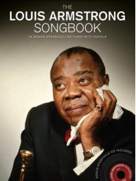The Louis Armstrong Songbook (noty na zpěv, klavír) (+audio)