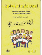 Iveta Poslední: Zpívání nás baví 2 - Lidové písně v jednoduchém dvojhlasu (+CD)