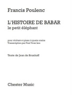 Francis Poulenc: L’Histoire De Babar (For Narrator & Piano Duet – One Piano, 4 Hands) (noty na čtyřruční klavír)