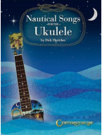 Nautical Songs For The Ukulele (noty, tabulatury na ukulele)