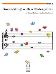 Helen Marlais And Cynthia Coster: Succeeding With A Notespeller - Grade 2B (hudební teorie)