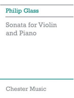 Philip Glass: Sonata For Violin And Piano (Revised) (noty na housle, klavír)