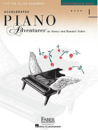 Accelerated Piano Adventures for the Older Beginner - Performance Book 1 (noty na sólo klavír)