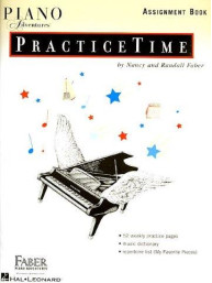 Piano Adventures PracticeTime Assignment Book (noty na sólo klavír)