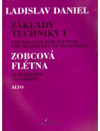 Základy techniky pro altovou zobcovou flétnu 1 - Stupnice a akordy - Ladislav Daniel