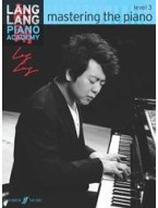 Lang Lang Piano Academy: Mastering The Piano - Level 3 (noty na sólo klavír)