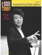 Lang Lang Piano Academy: Mastering The Piano - Level 2 (noty na sólo klavír)