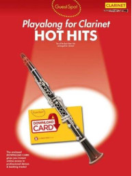 Guest Spot: Hot Hits - Clarinet (noty na klarinet) (+audio)