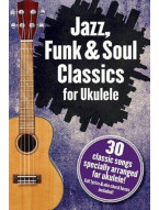 Jazz, Funk & Soul Classics For Ukulele (akordy, texty písní)