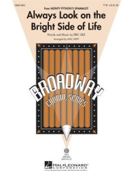 Eric Idle: Always Look on the Bright Side of Life (TTB) (noty na sborový zpěv) - SADA 5 ks