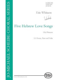 Eric Whitacre: Five Hebrew Love Songs (Women's Voices) (SSA) (noty na sborový zpěv, housle, klavír) - SADA 5 ks