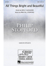 Philip Stopford/Cecil Frances Alexander: All Things Bright And Beautiful (SATB) (noty na sborový zpěv, varhany, klavír) - SADA 5 ks
