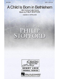 Philip Stopford: A Child Is Born In Bethlehem (SATB) (noty na sborový zpěv, varhany) - SADA 5 ks