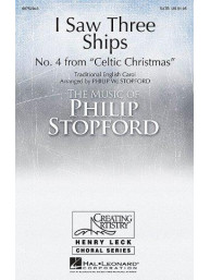 Philip Stopford: I Saw Three Ships (SATB) (noty na sborový zpěv) - SADA 5 ks