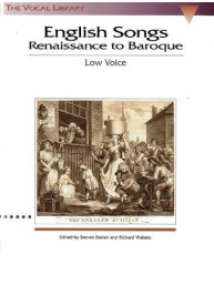 English Songs: Renaissance To Baroque Low Voice (noty na zpěv, hluboký hlas, klavír)