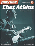 Play Like Chet Atkins: The Ultimate Guitar Lesson (noty, tabulatury na kytaru) (+audio)