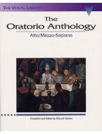 The Oratorio Anthology - Alto/Mezzo-Soprano (noty na zpěv, klavír)